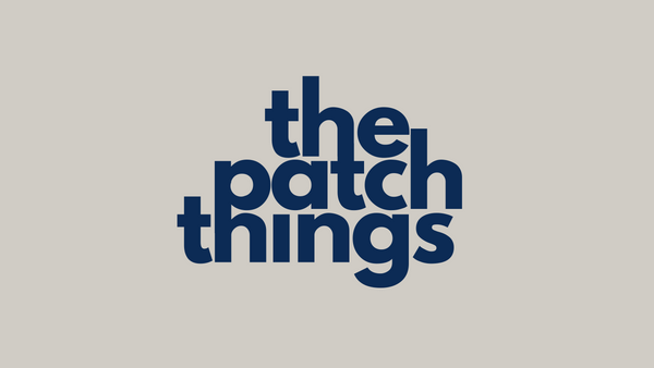 The Patch Things