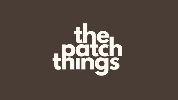 The Patch Things